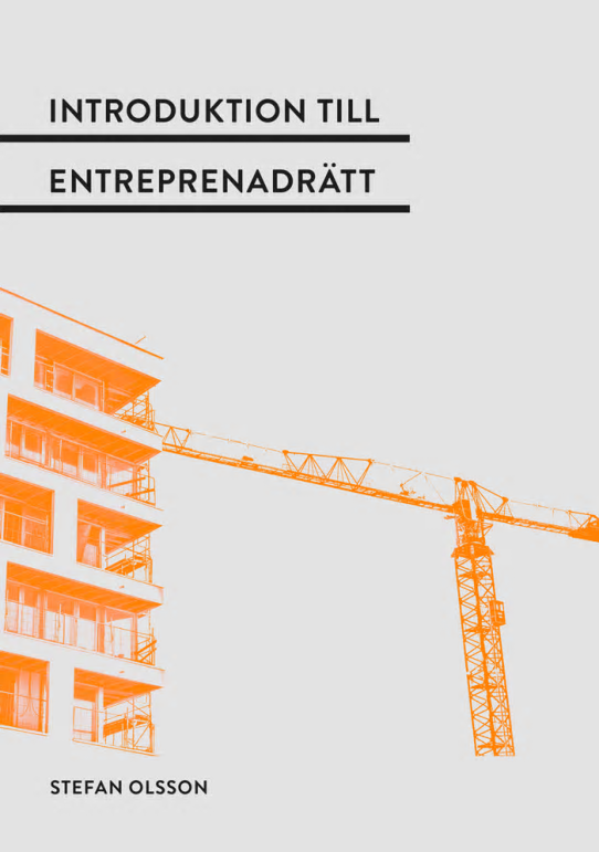 Ny bok om entreprenadrättens grunder.